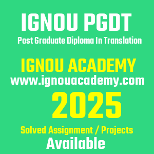 IGNOU PGDT SOLVED ASSIGNMENT 2025